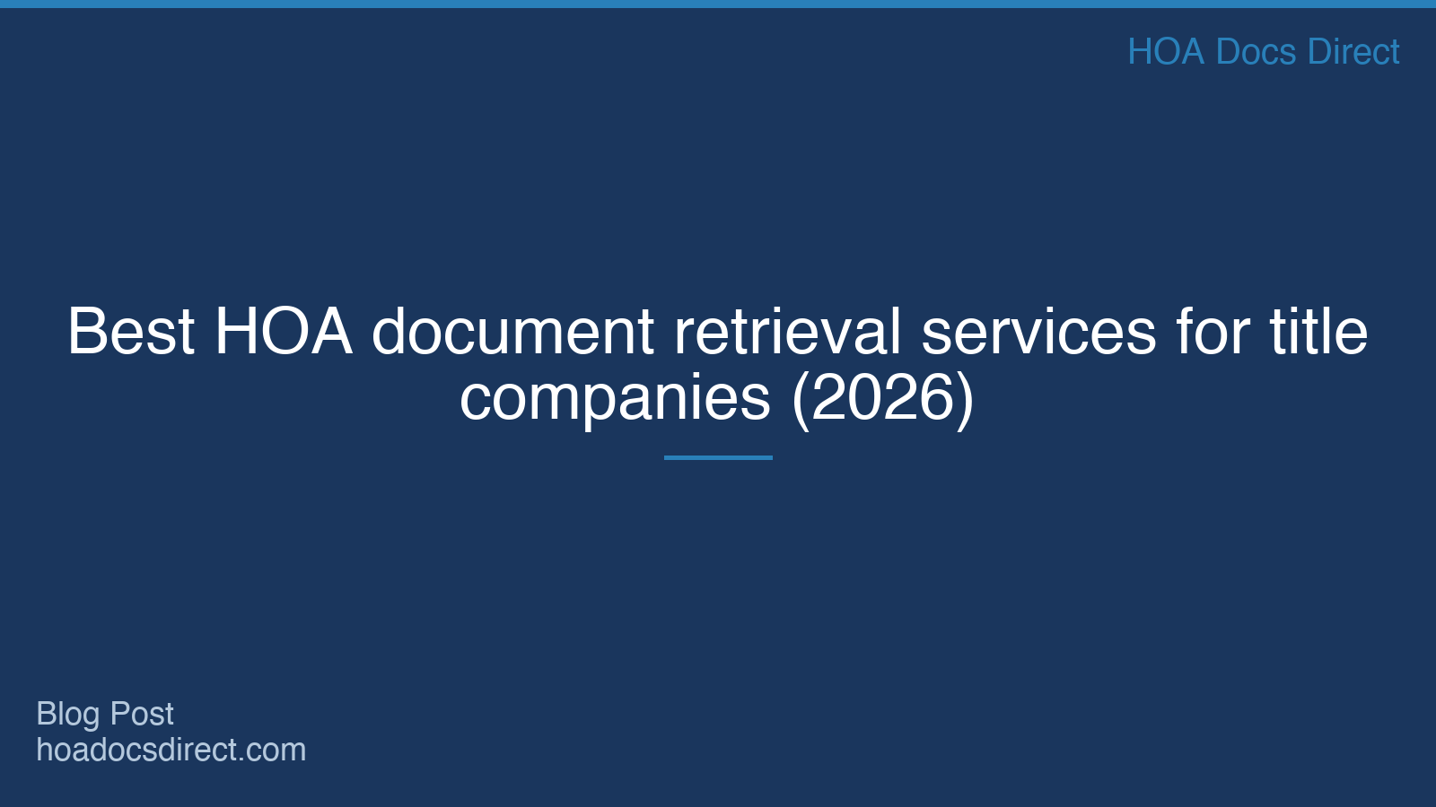 Best HOA Document Retrieval Services... | HOA Docs Direct