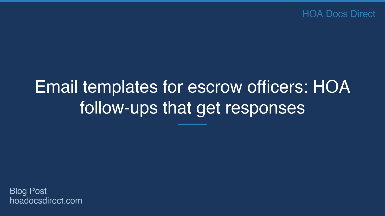 Escrow Email Signature Example Email Templates for Escrow Officers | HOA Docs Direct