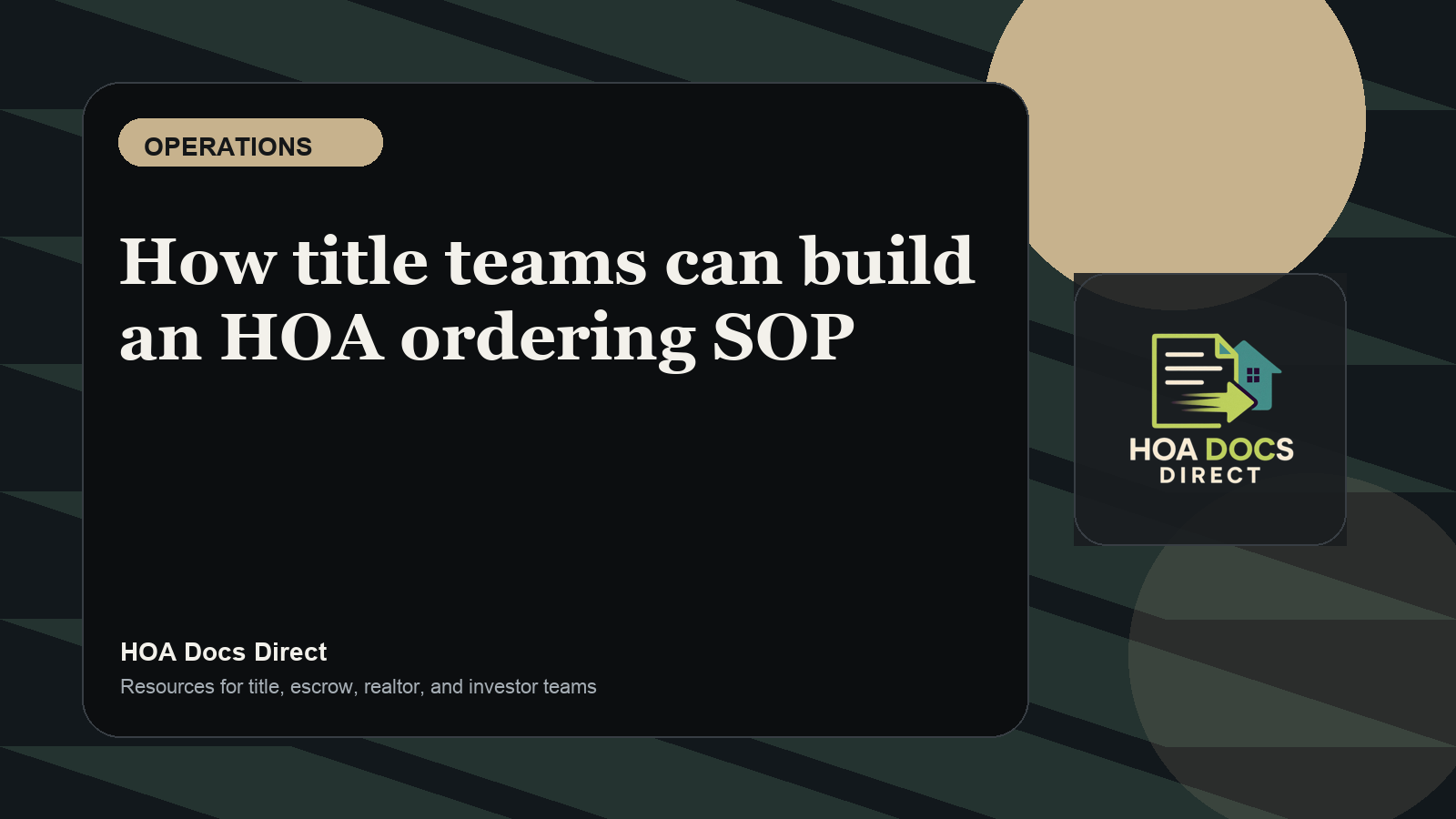 How title teams can build an HOA ordering SOP