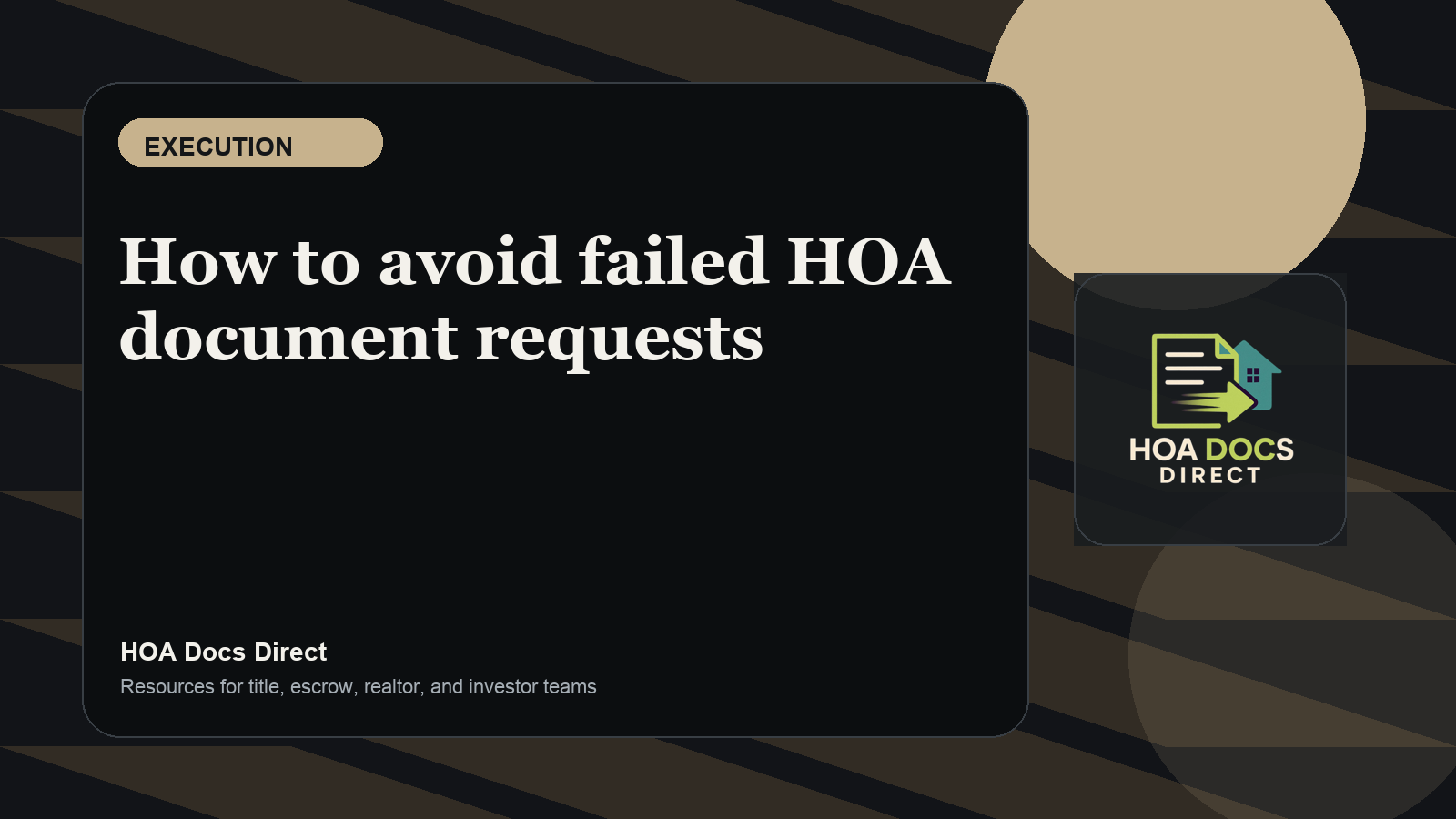 How to avoid failed HOA document requests