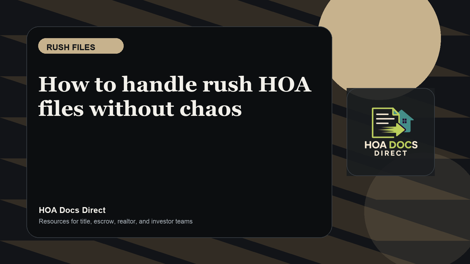 How to handle rush HOA files without chaos