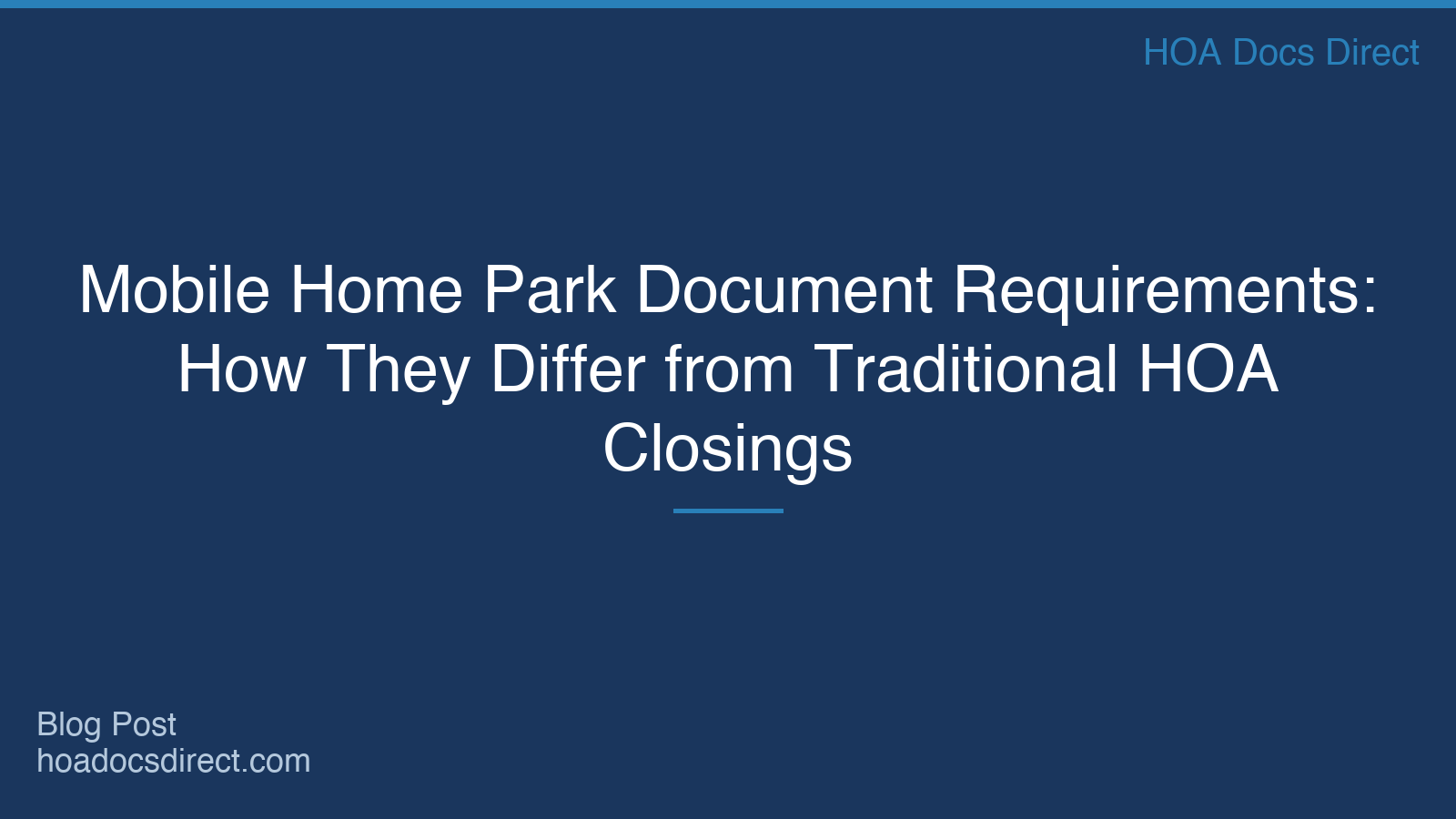 Mobile Home Park Document Requirements | HOA Docs Direct