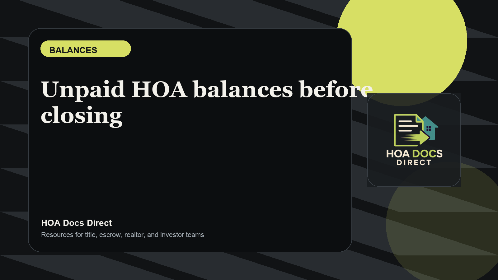 Unpaid HOA balances before closing